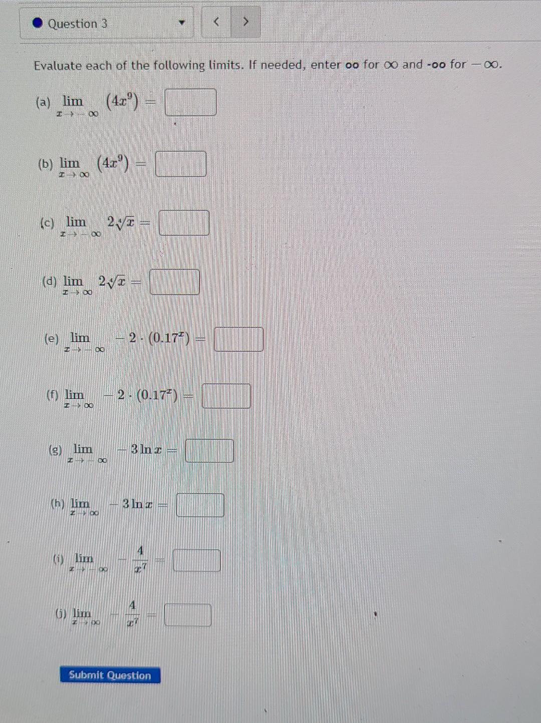 Solved Question 3 > Evaluate each of the following limits. | Chegg.com