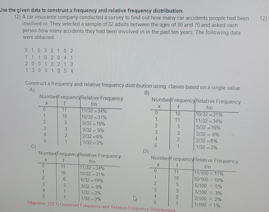Solved 12) Use the given data to construct a frequency and | Chegg.com