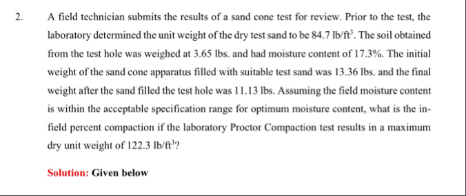 A field technician submits the results of a sand cone | Chegg.com