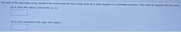 Solved For Each Of The Described Curves, Decide If The Curve 