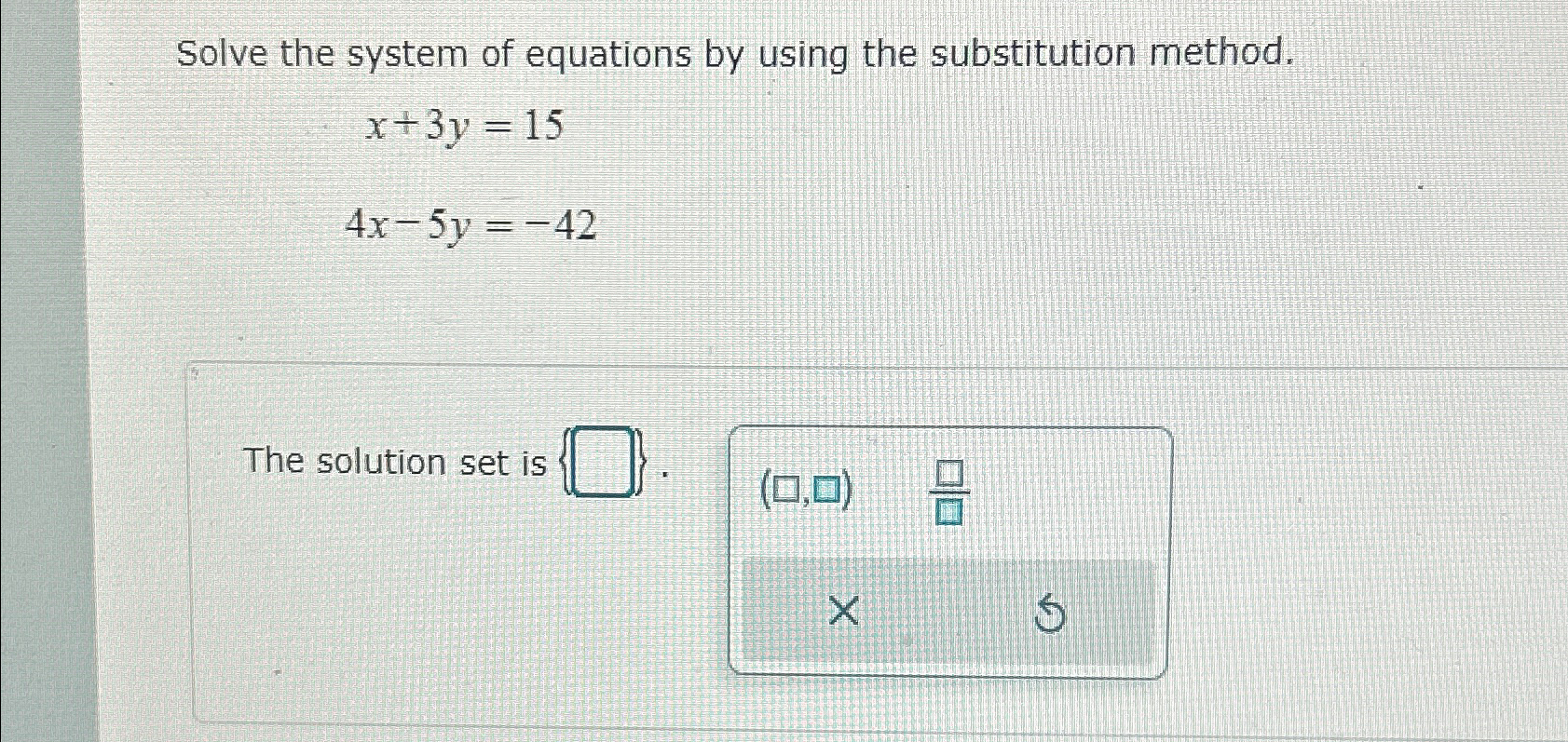 Solved Solve the system of equations by using the | Chegg.com