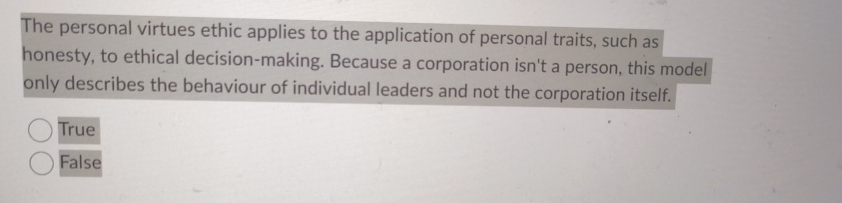 Solved The personal virtues ethic applies to the application | Chegg.com