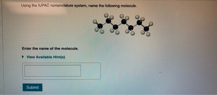 Solved Using The Iupac Nomenclature System Name The 1915