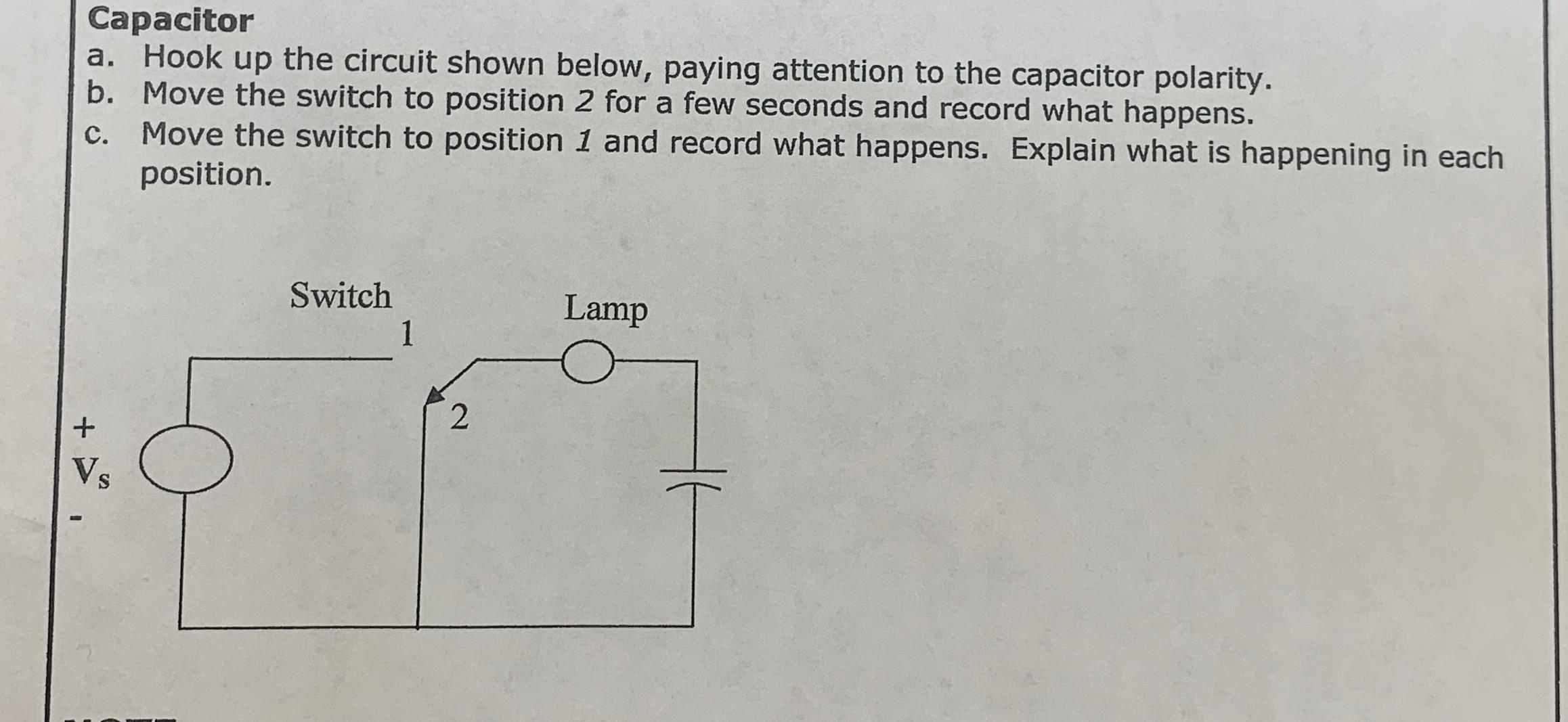 Capacitor\\na. Hook up the circuit shown below,