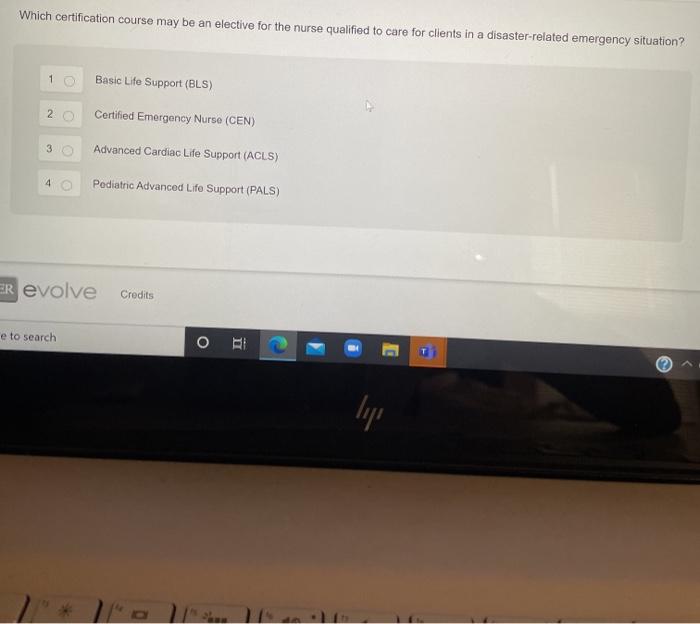 Which certification course may be an elective for the nurse qualified to care for clients in a disaster-related emergency sit