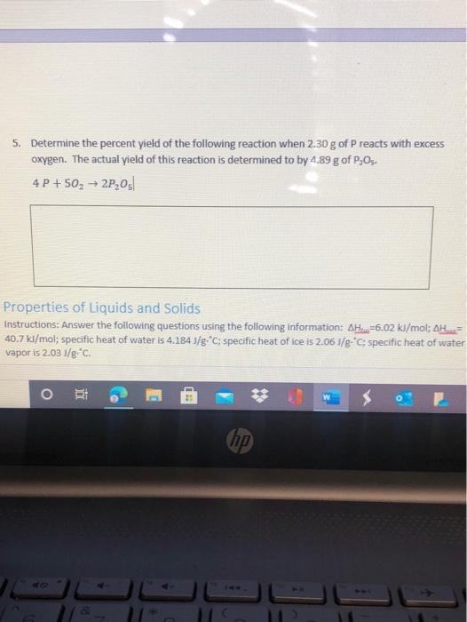 Solved 5. Determine The Percent Yield Of The Following | Chegg.com