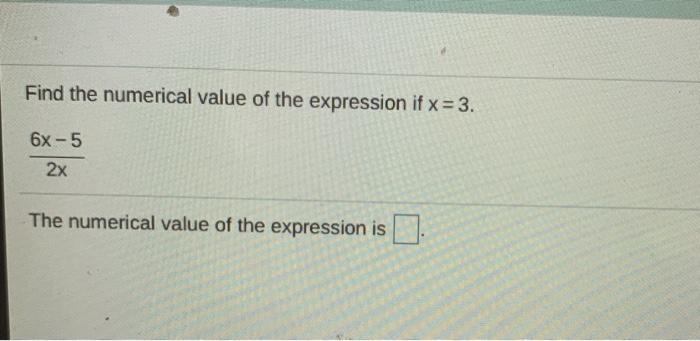 solved-find-the-numerical-value-of-the-expression-if-x-3-chegg