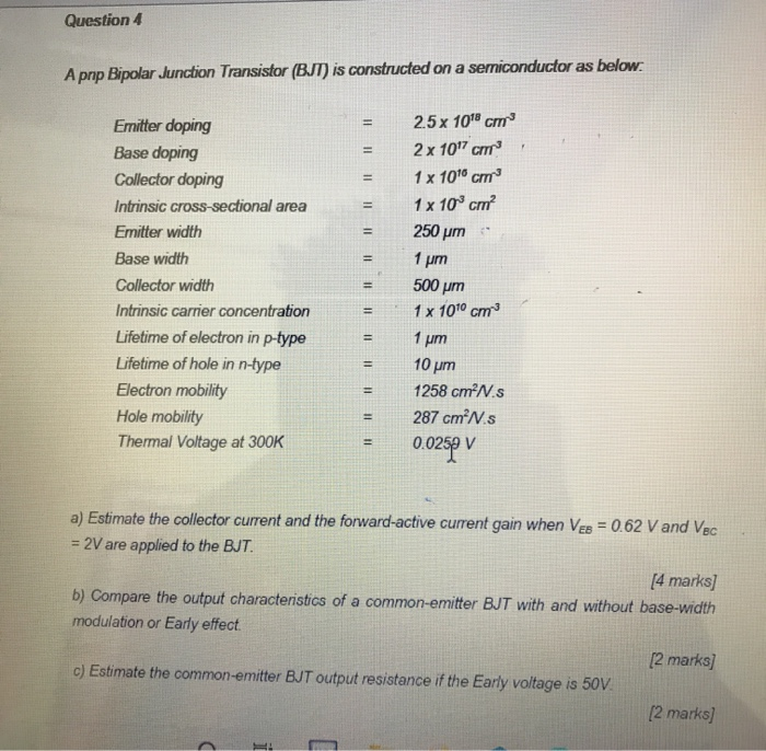Solved Question 4 A pnp Bipolar Junction Transistor (BJT) is | Chegg.com
