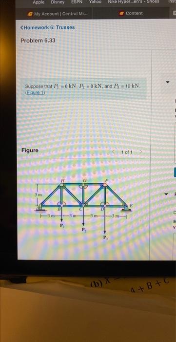 Suppose that \( P_{1}=6 \mathrm{kN}, P_{2}=8 \mathrm{kN} \), and \( P_{3}=12 \mathrm{kN} \). (Figure 1)