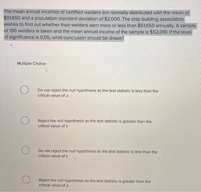 solved-the-mean-annual-incomes-of-certified-welders-are-chegg