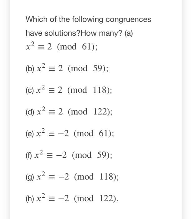 Solved Which Of The Following Congruences Have Solutions? | Chegg.com