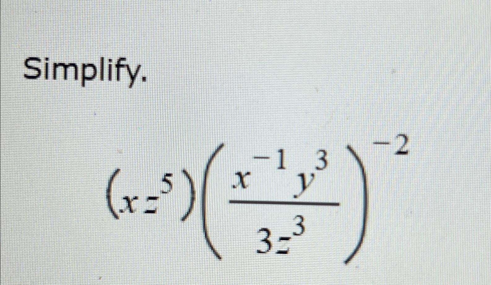 solved-simplify-xz5-x-1y33z3-2-chegg