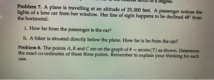 Solved degree. Problem 7. A plane is travelling at an | Chegg.com