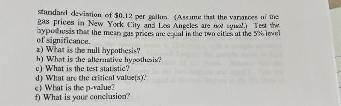 Solved 1) A survey is conducted to determine if the average | Chegg.com