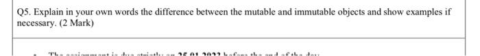 Solved Q5. Explain in your own words the difference between | Chegg.com
