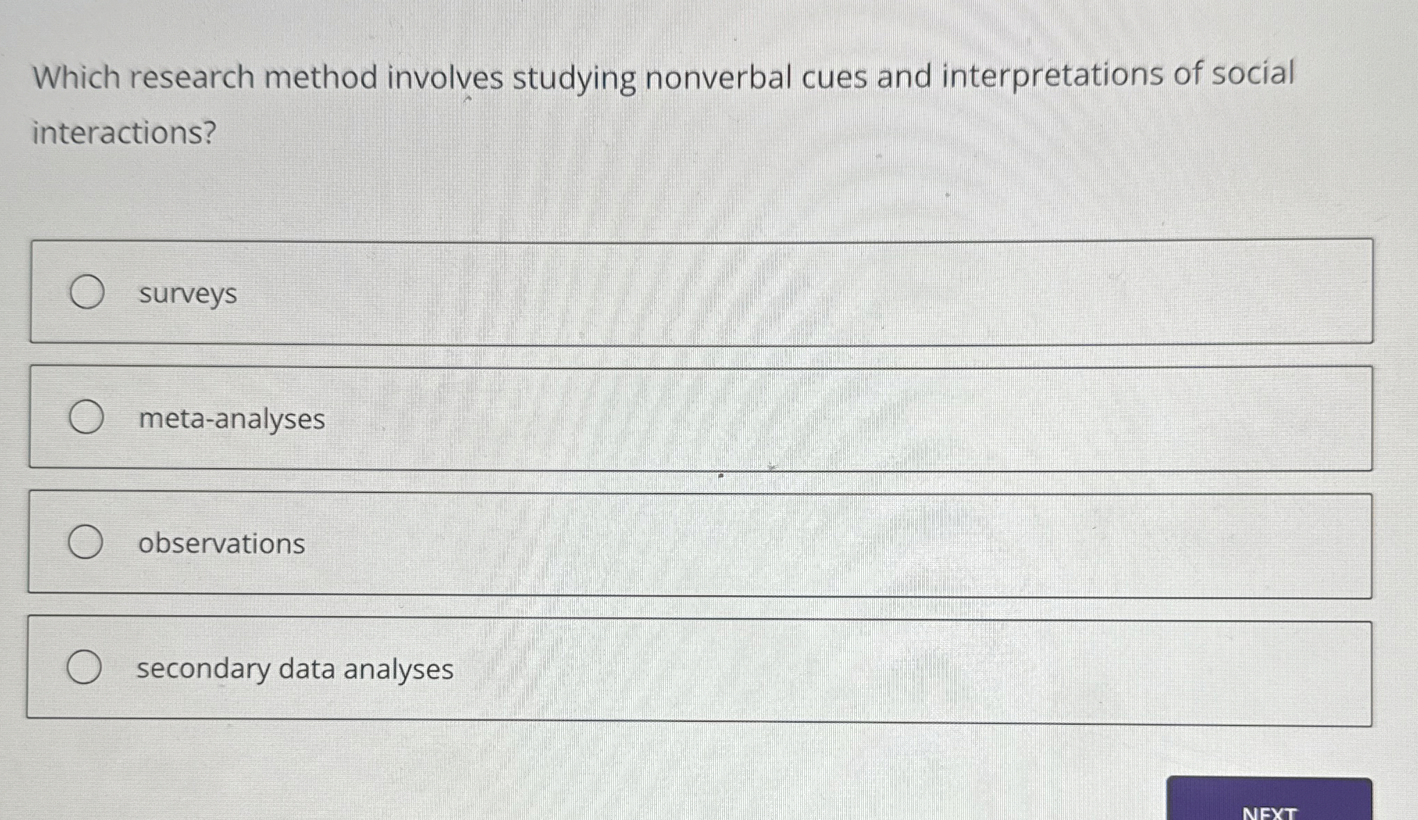 Solved Which research method involves studying nonverbal | Chegg.com