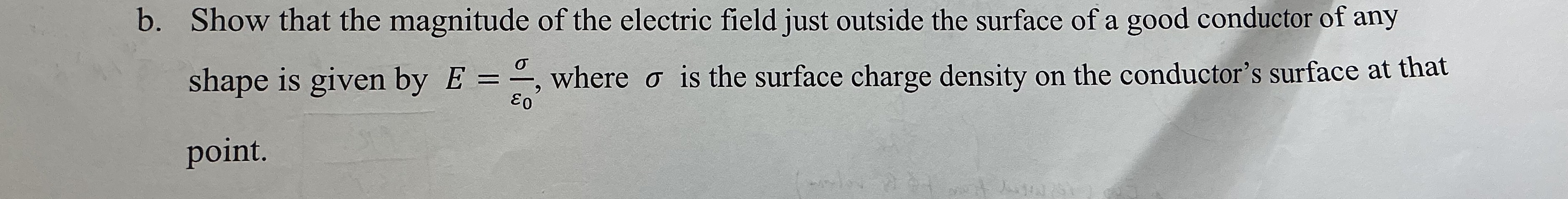 b. ﻿Show that the magnitude of the electric field | Chegg.com