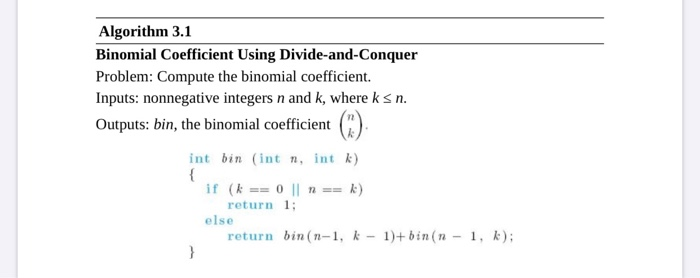 Solved 3. Implement both algorithms for the Binomial | Chegg.com