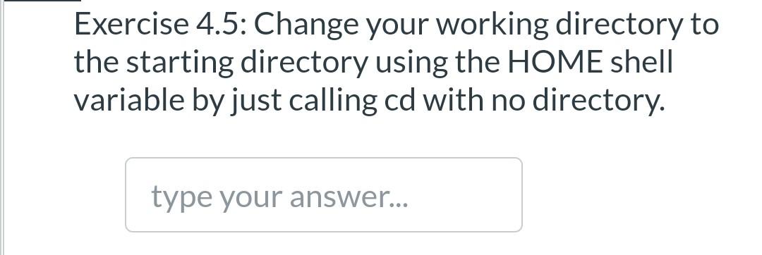 Solved Exercise 4: Changing Directories, Querying Path, | Chegg.com