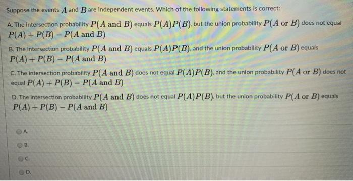 Solved Suppose The Events A And B Are Independent Events. | Chegg.com