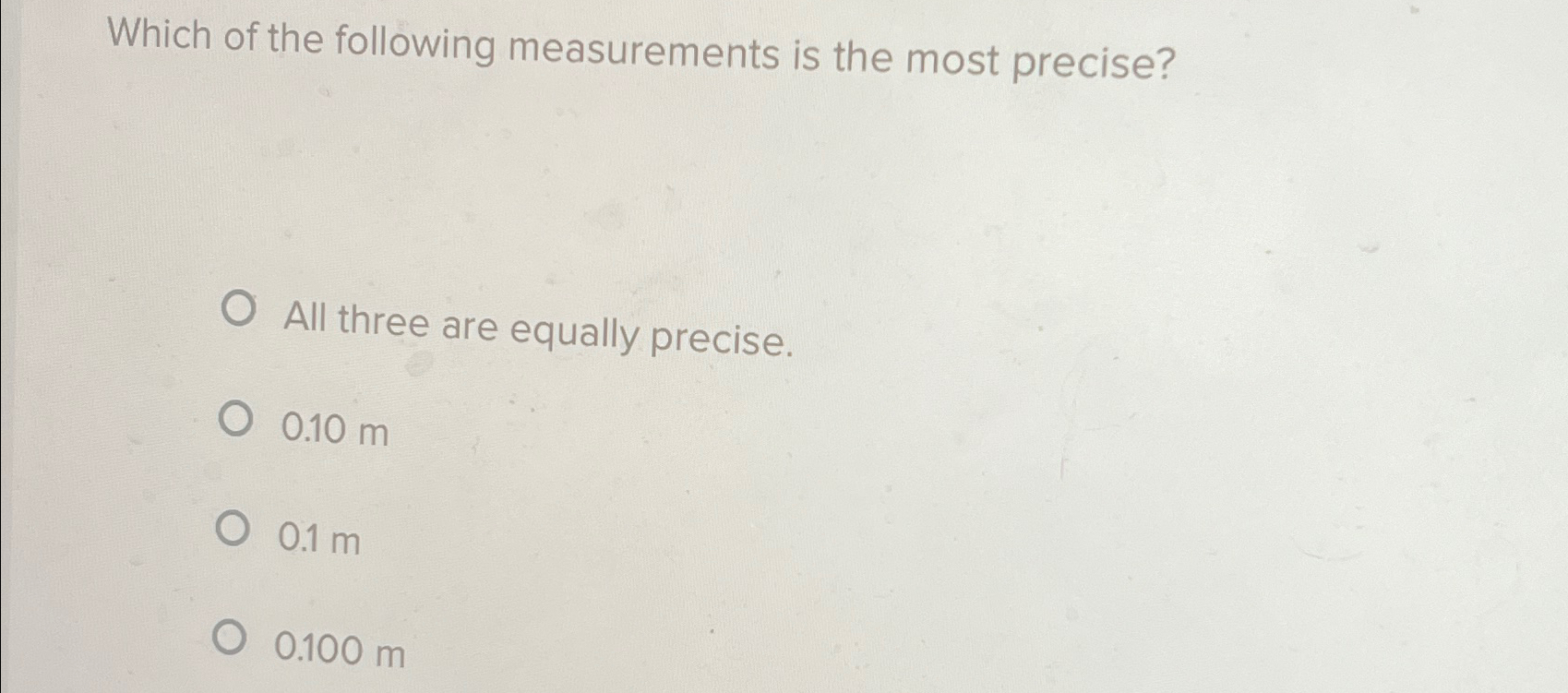Solved Which of the following measurements is the most | Chegg.com
