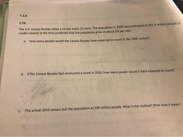 Solved 7.1.6 7-73. The U.S. Census Bureau Takes A Census | Chegg.com
