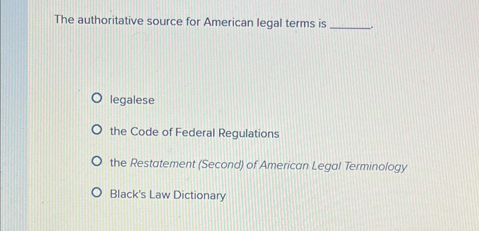 Solved The Authoritative Source For American Legal Terms | Chegg.com