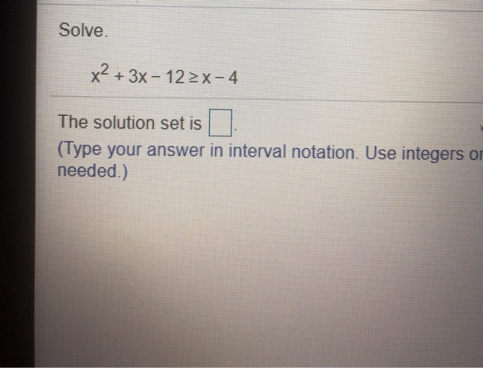 solved-solve-x2-3x-122x-4-the-solution-set-is-type-chegg