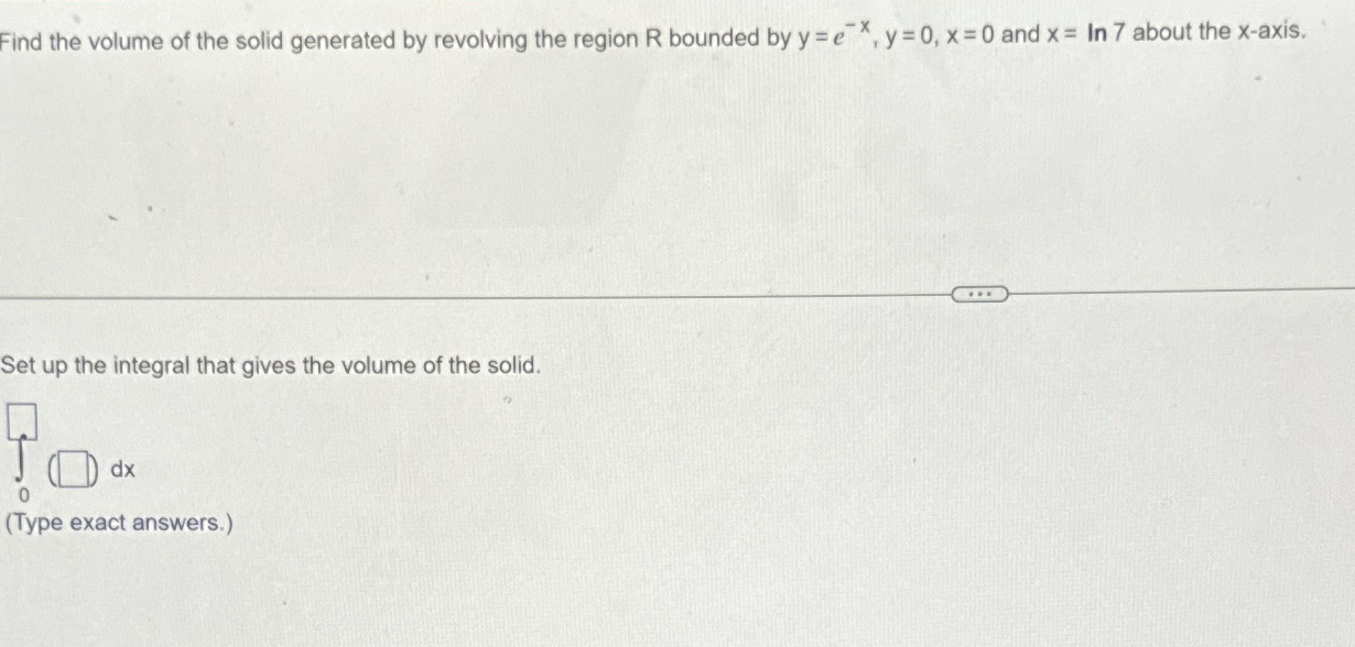 Solved Find The Volume Of The Solid Generated By Revolving