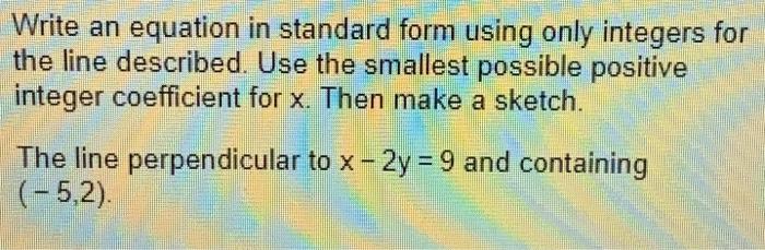 Solved Write an equation in standard form using only | Chegg.com