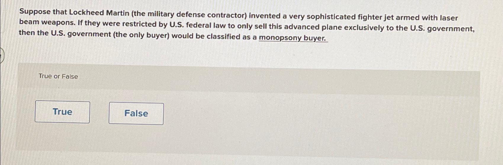 Solved Suppose that Lockheed Martin (the military defense | Chegg.com