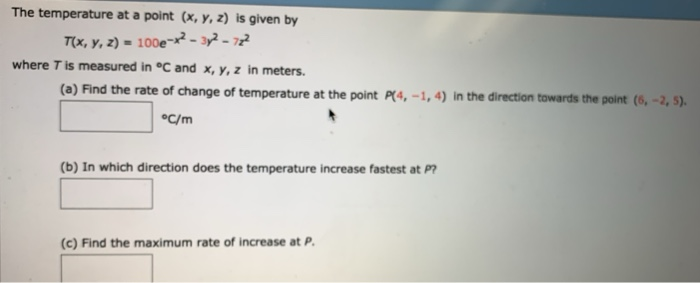 Solved The temperature at a point (x, y, z) is given by T(x, | Chegg.com