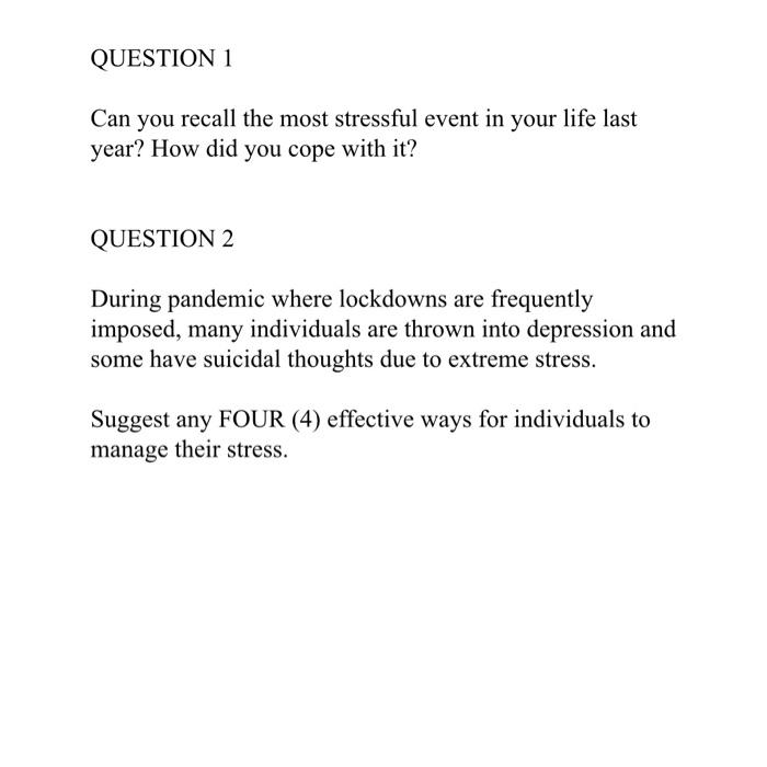 Solved QUESTION 1 Can you recall the most stressful event in | Chegg.com