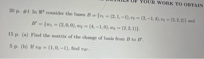 Solved 20 p. \#1 In R3 consider the bases | Chegg.com