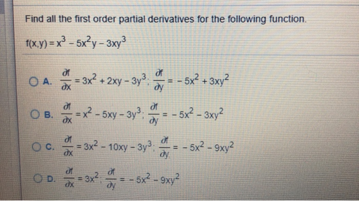 Solved Find all the first order partial derivatives for the | Chegg.com