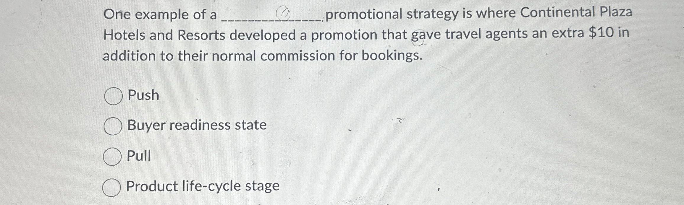 Solved One example of a ..promotional strategy is where