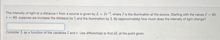 Solved The intensity of light at a distance r from a source | Chegg.com