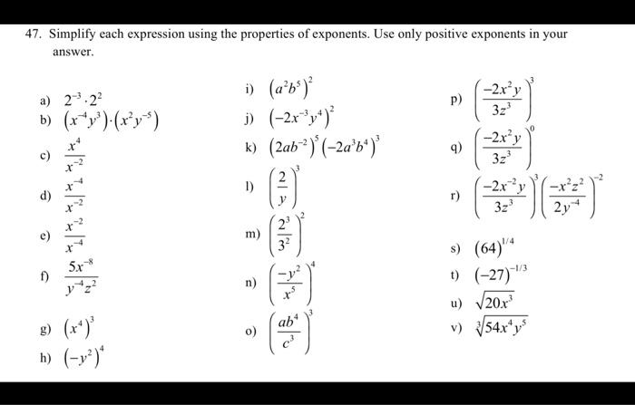 Solved 47. Simplify each expression using the properties of | Chegg.com