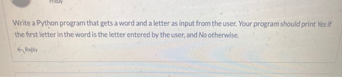 Solved Hlody Write a Python program that gets a word and a | Chegg.com