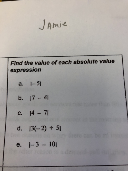 Solved Jamie Find the value of each absolute value | Chegg.com