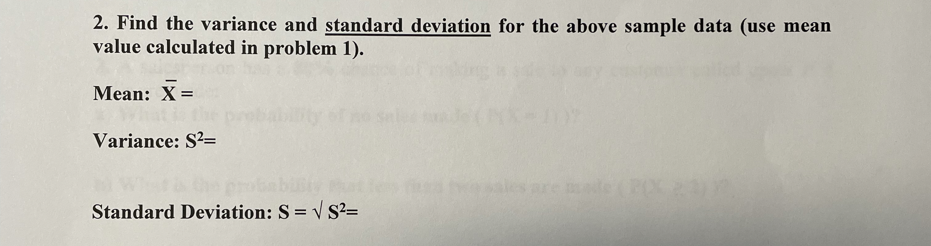 Find the variance and standard deviation for the