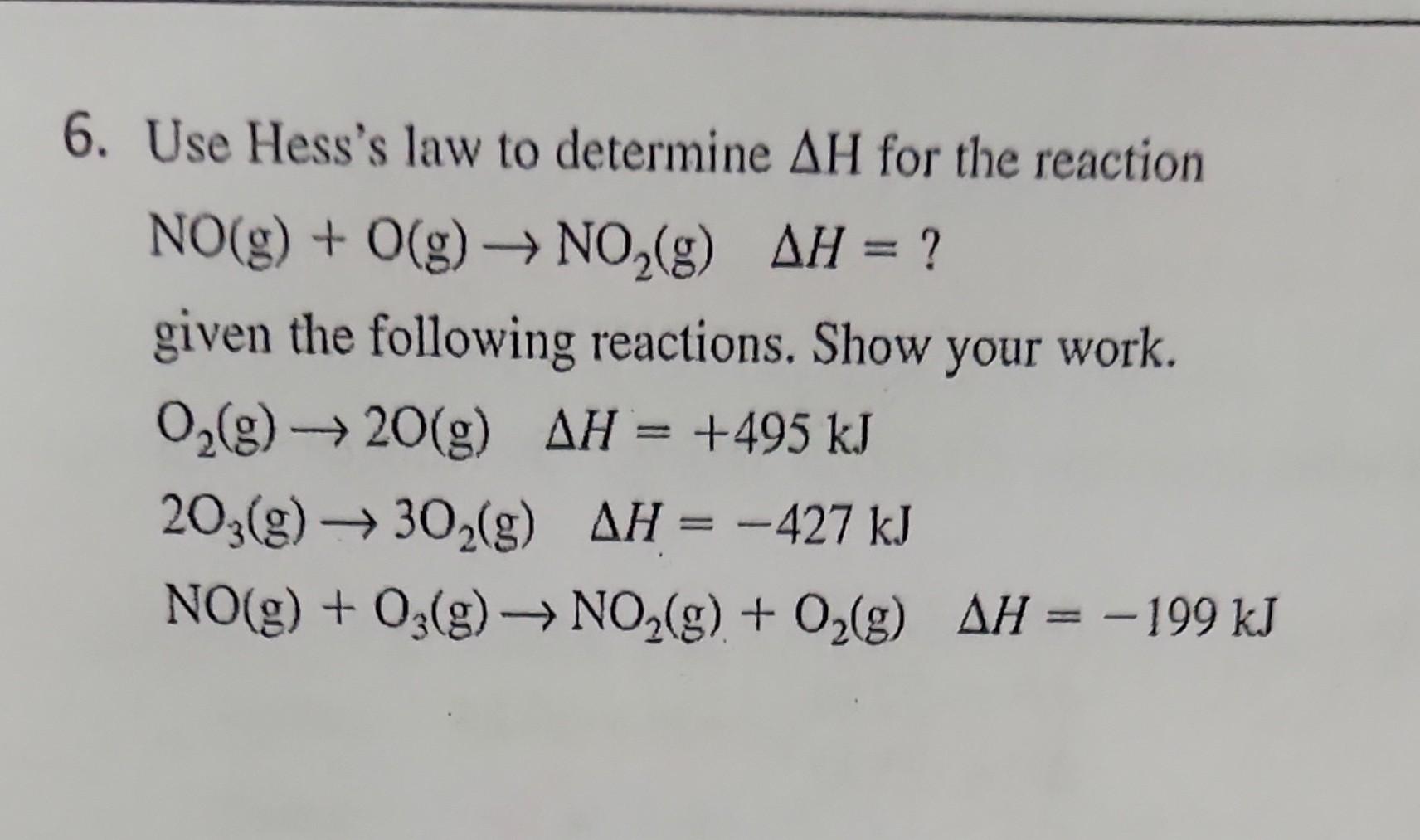 Solved 6 Use Hesss Law To Determine Δh For The Reaction