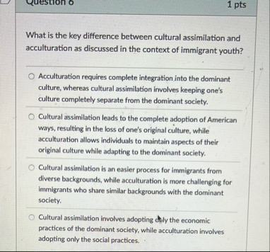 Solved 1 ﻿ptsWhat is the key difference between cultural | Chegg.com