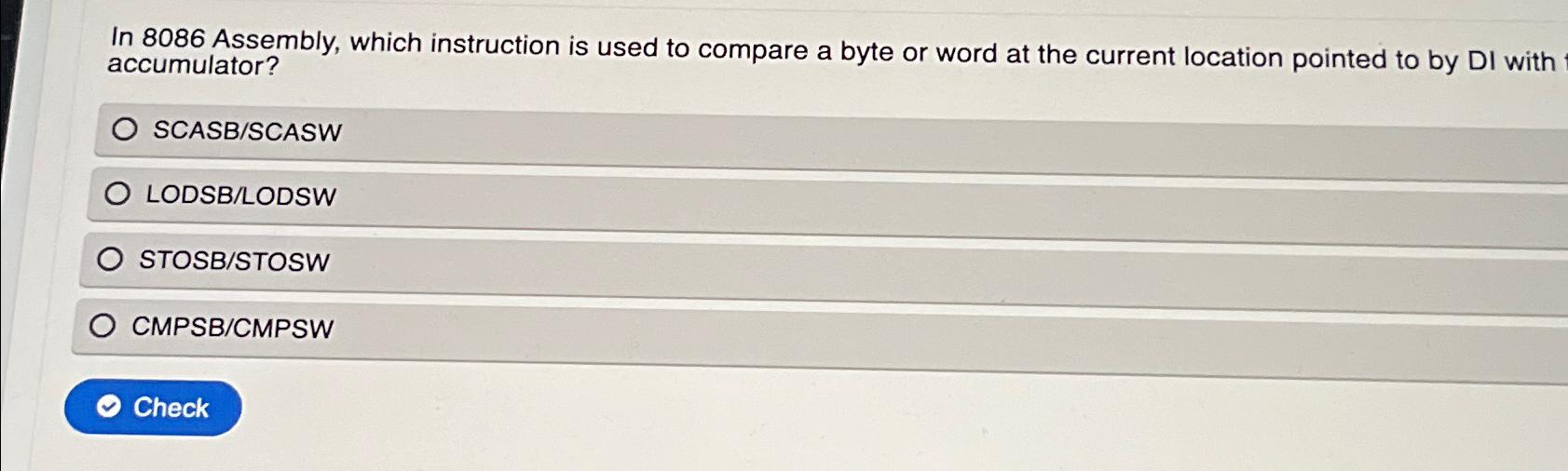 Solved In 8086 ﻿Assembly, which instruction is used to