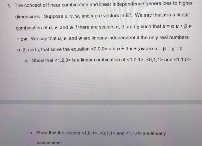 Solved 1 Linear Combinations A Show That Is A Linear C Chegg Com