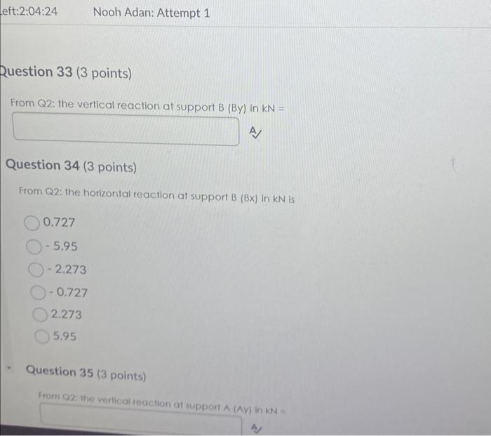 Solved Question 2: Determine All Reaction Forces At A And B | Chegg.com