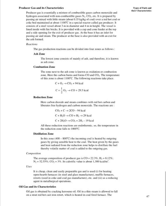 Types of Foks and
hele Characteristics
Producer Gas and its Characteristics
Producer gas is essentially a mixture of combusti