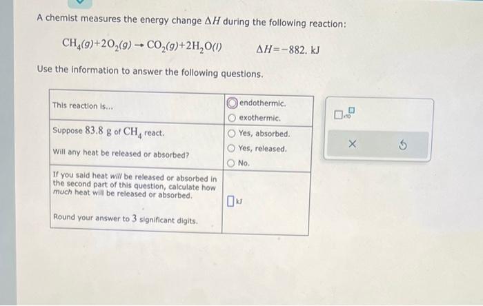 Solved A chemist measures the energy change ΔH during the | Chegg.com