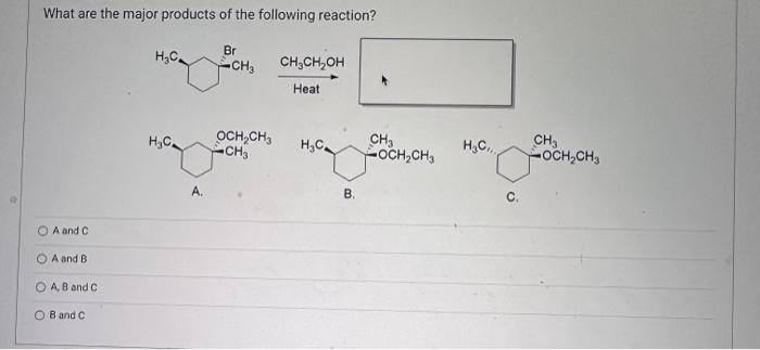 Solved What Are The Major Products Of The Following | Chegg.com