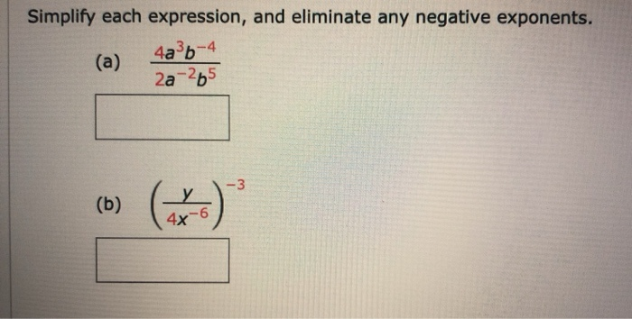 Solved Simplify each expression, and eliminate any negative | Chegg.com